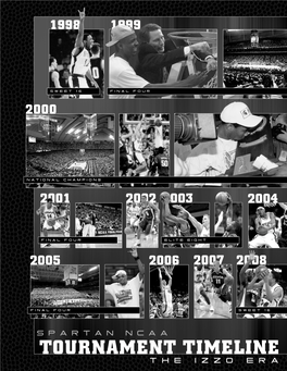 Tournament Timeline the Izzo Era Msu Basketball