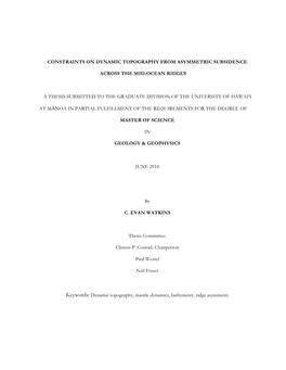 Constraints on Dynamic Topography from Asymmetric Subsidence Across the Mid-Ocean Ridges a Thesis Submitted to the Graduate Divi