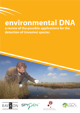Environmental DNA a Review of the Possible Applications for the Detection of (Invasive) Species RAVON