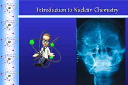 Introduction to Nuclear Chemistry