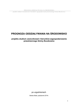 PROGNOZA ODDZIAŁYWANIA NA ŚRODOWISKO Projektu Studium Uwarunkowań I Kierunków Zagospodarowania Przestrzennego Gminy Buczkowice