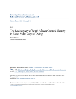 The Rediscovery of South African Cultural Identity in Zakes Mda's Ways of Dying Kiren M