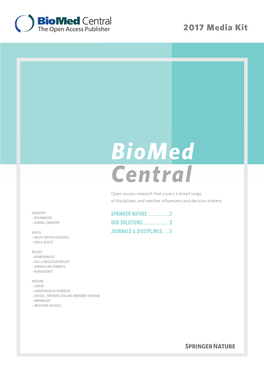Biomed Central Open-Access Research That Covers a Broad Range of Disciplines, and Reaches Influencers and Decision Makers