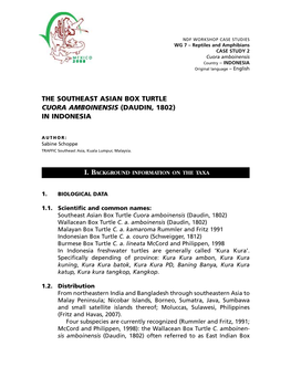 The Southeast Asian Box Turtle Cuora Amboinensis (Daudin, 1802) in Indonesia