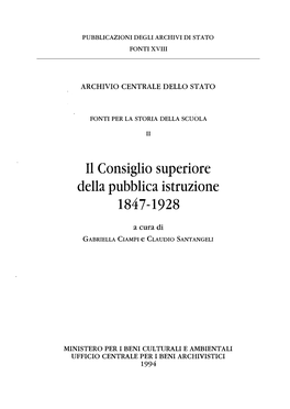 Il Consiglio Superiore Della Pubblica Istruzione 1847-1928