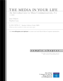 THE MEDIA in YOUR LIFE an Introduction to Mass Communication, 3/E © 2004