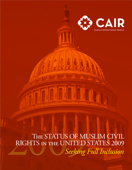 Seeking Full Inclusion CAIR Is America’S Largest Muslim Civil Liberties and Advocacy Organization