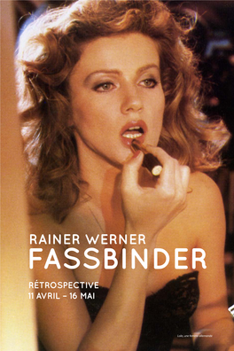 Rainer Werner Fassbinder Rétrospective 11 Avril – 16 Mai