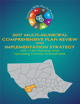 US 220 / I-99 Planning Area Plan Adoptions 2017 COMPREHENSIVE PLAN REVIEW and IMPLEMENTATION STRATEGY