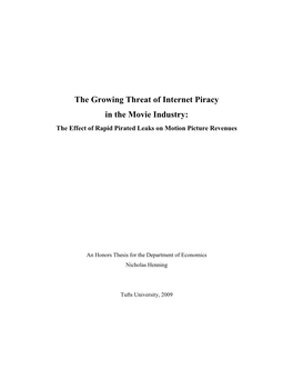 The Growing Threat of Internet Piracy in the Movie Industry: the Effect of Rapid Pirated Leaks on Motion Picture Revenues