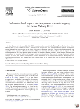 Sediment-Related Impacts Due to Upstream Reservoir Trapping, the Lower Mekong River ⁎ Matti Kummu , Olli Varis