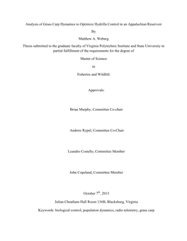 Analysis of Grass Carp Dynamics to Optimize Hydrilla Control in an Appalachian Reservoir by Matthew A. Weberg Thesis Submitted T