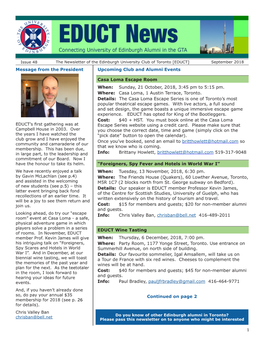 The Newsletter of the Edinburgh University Club of Toronto [EDUCT] September 2018 Message from the President Upcoming Club and Alumni Events