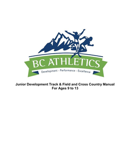 Junior Development Track & Field and Cross Country Manual for Ages 9