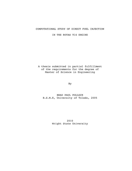 Computational Study of Direct Fuel Injection in The