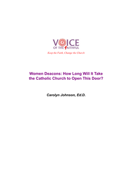 Women Deacons: How Long Will It Take the Catholic Church to Open This Door?