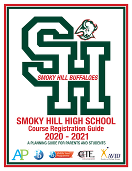 Smoky Hill High School 2020-2021 Course Registration Guide