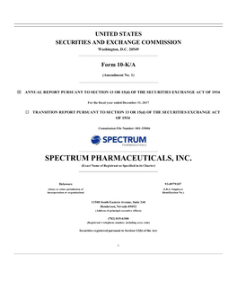 SPECTRUM PHARMACEUTICALS, INC. (Exact Name of Registrant As Specified in Its Charter) ______