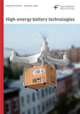 High-Energy Battery Technologies FARADAY REPORT - HIGH-ENERGY BATTERY TECHNOLOGIES