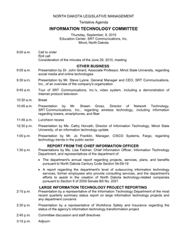 Agenda INFORMATION TECHNOLOGY COMMITTEE Thursday, September, 9, 2010 Education Center, SRT Communications, Inc