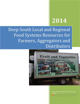 Deep South Local and Regional Food Systems Resources for Farmers, Aggregators and Distributors