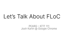 Let's Talk About Floc