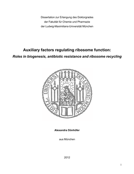 Auxiliary Factors Regulating Ribosome Function: Roles in Biogenesis, Antibiotic Resistance and Ribosome Recycling