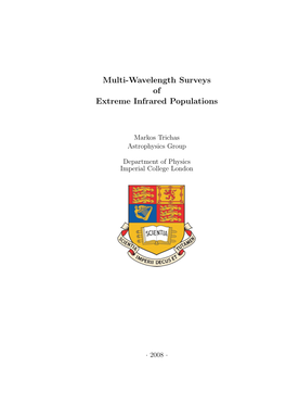 Multi-Wavelength Surveys of Extreme Infrared Populations