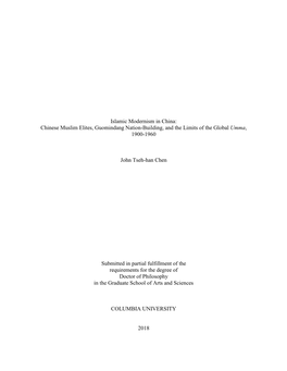 Islamic Modernism in China: Chinese Muslim Elites, Guomindang Nation-Building, and the Limits of the Global Umma, 1900-1960