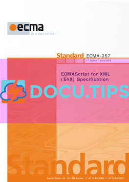 ECMA-357 Ecmascript for XML (E4X) Specification