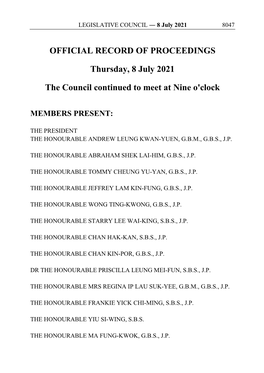OFFICIAL RECORD of PROCEEDINGS Thursday, 8 July 2021 the Council Continued to Meet at Nine O'clock