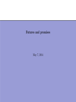 Futures and Promises
