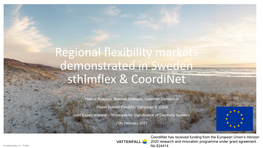 Regional Flexibility Markets Demonstrated in Sweden Sthlmflex & Coordinet