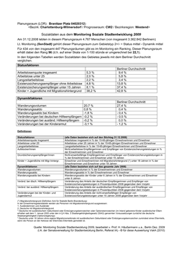 Sozialdaten Aus Dem Monitoring Soziale Stadtentwicklung 2009 Am 31.12.2008 Lebten in Diesem Planungsraum 4.767 Menschen (Von Insgesamt 3.362.842 Berlinern) Lt