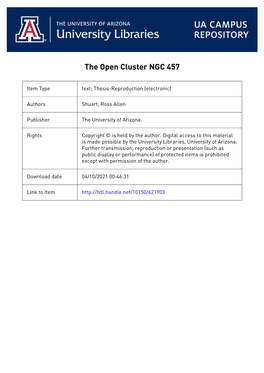 THE OPEN CLUSTER NGC 457 Ross Allen Shuart a Departmental Thesis Submitted to the Faculty of Thu DEPARTMENT of ASTRONOMY MASTER