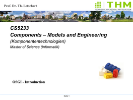 CS5233 Components – Models and Engineering (Komponententechnologien) Master of Science (Informatik)