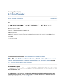 Quantization and Discretization at Large Scales