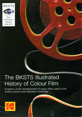 The BKSTS Illustrated History of Colour Film