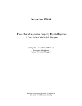 Place-Remaking Under Property Rights Regimes: a Case Study of Niucheshui, Singapore