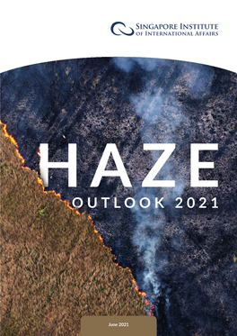 SIIA Haze Outlook 2021