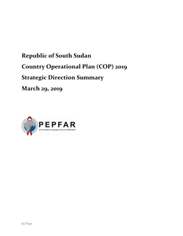 Republic of South Sudan Country Operational Plan (COP) 2019 Strategic Direction Summary March 29, 2019