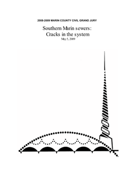 Southern Marin Sewers: Cracks in the System May 5, 2009