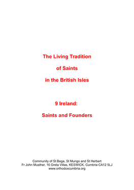 The Living Tradition of Saints in the British Isles 9 Ireland