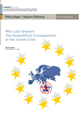 Who Lost Greece? the Geopolitical Consequences of the Greek Crisis