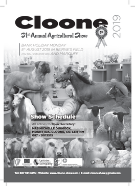 Show Schedule All Entries to Show Secretary: MRS MICHELLE DIMMOCK, MOUNT IDA, CLOONE, CO