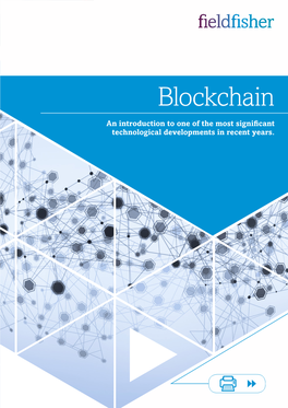 Blockchain an Introduction to One of the Most Significant Technological Developments in Recent Years