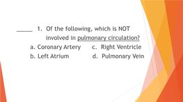 Circulatory System WARM-UP