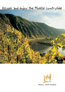 To Discover and Enjoy the Mosel Region