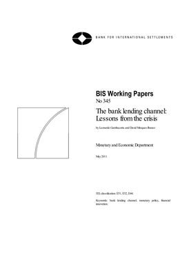 The Bank Lending Channel: Lessons from the Crisis