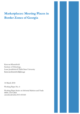 Marketplaces: Meeting Places in Border Zones of Georgia